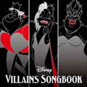 ディズニー・ヴィランズ・ソングブック [CD]