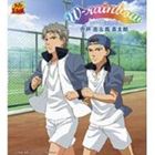 宍戸亮＆鳳長太郎 / W-rainbow（初回生産完全限定盤） [CD]