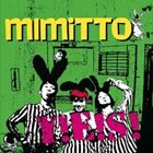 mimitto / Y!E!S! [CD]