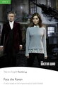 Pearson English Readers Level 3 Doctor Who Face the Raven with MP3