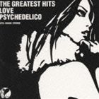 LOVE PSYCHEDELICO / THE GREATEST HITS [CD]