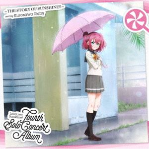 黒澤ルビィ（CV.降幡愛） / LoveLive! Sunshine!! Fourth Solo Concert Album 〜THE STORY OF SUNSHINE!!〜 starring Kurosawa Ruby [CD]