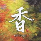 菅井えり / 香 Kaori [CD]