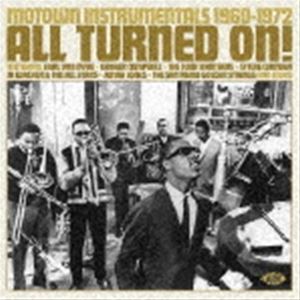 オール・チューンド・オン!モータウン・インストゥルメンタルズ 1960-1972 [CD]