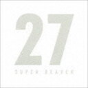 SUPER BEAVER / 27 [CD]