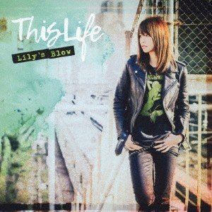 Pop JAPANizu - Lily’s Blow / This Life（初回限定盤／CD＋DVD） [CD]