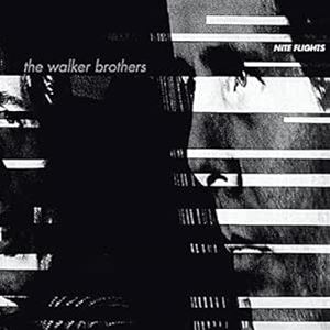艺人名: U - 輸入盤 WALKER BROTHERS / NITE FLIGHTS [CD]