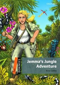 Dominoes 2／E Level 2 Jemma’s Jungle Adventure