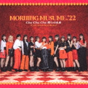 �⡼�˥�̼����22 / Chu Chu Chu �ͤ��̤�衿�硦���� Never Been Better!�ʽ������������A��CD��Blu-ray�� [CD]