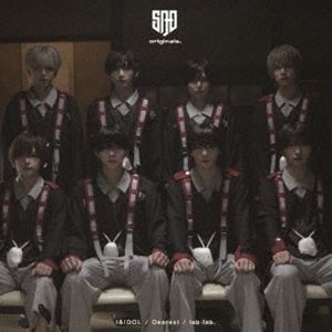SAD originals. / I＆IDOL／Dearest／lab lab. 