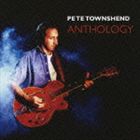ピート・タウンゼント / アンソロジー～ベスト・オブ・ピート・タウンゼント（SHM-CD） [CD]