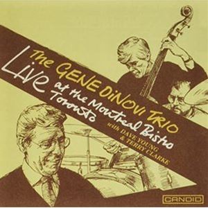 ジーン・ディノヴィ・トリオ / ライブ・アット・ザ・モントリオール・ビストロ・トロント（通常価格盤..