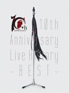 Acid Black Cherry／10th Anniversary Live History -BEST- DVD