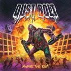 ダスト・ボルト / Awake The Riot [CD]