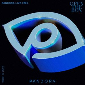 PANDORA LIVE 2025 -OPEN THE BOX-�ʽ�����������ס� [Blu-ray]