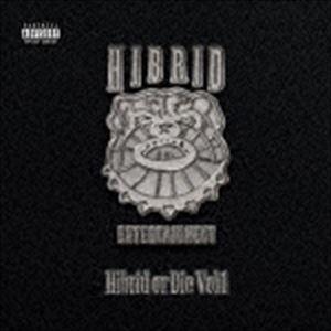 HIBRID ENTERTAINMENT / HIBRID OR DIE [CD]