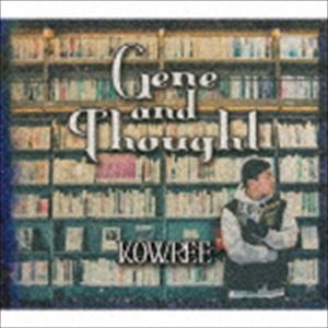 KOWREE / Gene And Thought [CD]