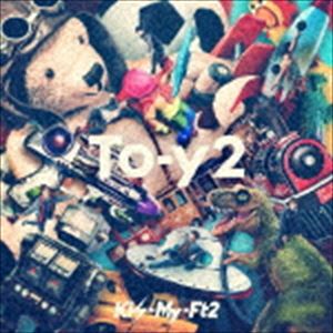 Kis-My-Ft2 / To-y2（初回盤B／CD＋DVD） [CD]