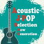 洴 / Acoustic J-POP Selection New Generation [CD]