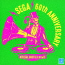 SEGA／Tomoya Ohtani / SEGA 60th ANNIVERSARY OFFICIAL BOOTLEG DJ MIX CD