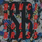 SOLID BRASS / DANCIN’ to SOLID BRASS（SHM-CD） [CD]