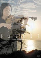 望郷のバラード～天満敦子in葉山2004 [DVD]