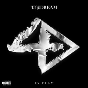 輸入盤 THE-DREAM / IV PLAY [CD]