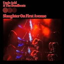 輸入盤 UNCLE ACID ＆ THE DEADBEATS / SLAUGHTER ON FIRST AVENUE CD