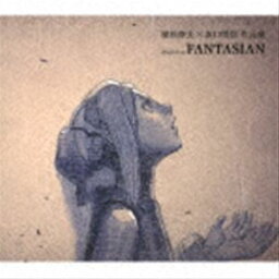 植松伸夫 / 植松伸夫×坂口博信 作品集 Music from FANTASIAN [CD]