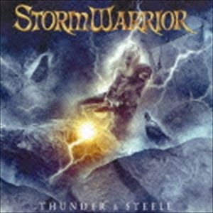 ストームウォリアー / サンダー・アンド・スティール [CD]