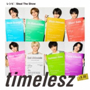 timelesz / レシピ／Steal The Show（初回限定盤B／CD＋Blu-ray） [CD]
