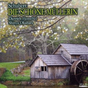 ディートリヒ・ヘンシェル（Br） / シューベルト：美しい水車屋の娘 [CD]