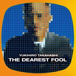 高橋幸宏 / THE DEAREST FOOL（限定盤／SHM-CD） 