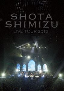 清水翔太／LIVE TOUR 2015 [DVD]