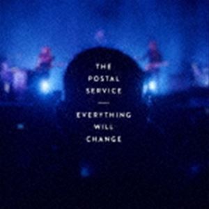 ザ・ポスタル・サーヴィス / エヴリシング・ウィル・チェンジ [CD]