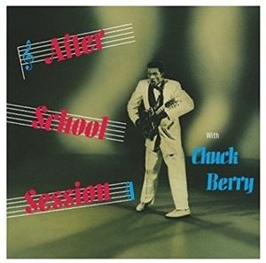 輸入盤 CHUCK BERRY / AFTER SCHOOL SESSION [LP]