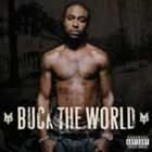 BUCK THE WORLDCD発売日2007/3/20詳しい納期他、ご注文時はご利用案内・返品のページをご確認くださいジャンル洋楽ラップ/ヒップホップ　アーティストヤング・バックYOUNG BUCK収録時間組枚数商品説明YOUNG BUCK / BUCK THE WORLDヤング・バック / バック・ザ・ワールドGユニット第3の男、ヤング・バックのセカンドアルバム!Gユニットのメンバーはもちろんスヌープドッグ、TIも参加。プロデュースはエミネム＆ドレーの黄金コンビ!!収録内容1. Push Em Back2. Say It to My Face3. Buss Yo’ Head4. I Ain’t ＊＊＊＊＊＊＊ Wit U5. Get Buck6. Buck the World7. Slow Ya Roll8. Hold On9. Pocket Full of Paper10. Haters11. U Ain’t Goin Nowhere12. Money Good13. Puff Puff Pass14. Clean Up Man15. 4. Kings16. I Know You Want Me17. Lose My Mind関連キーワードヤング・バック YOUNG BUCK 商品スペック 種別 CD 【輸入盤】 JAN 0602517134690登録日2012/02/08