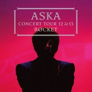ASKA CONCERT TOUR 12���13 ROCKET [Blu-ray]