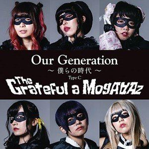 The Grateful a Mogaaaz / Our Generation〜僕らの時代〜（Type-C） [CD]