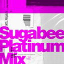 Sugabee Platinum Mix mixed by DJ AGETETSU [CD]