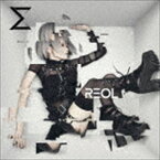 REOL / Σ（通常盤） [CD]