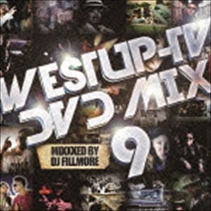 DJ FILLMORE（MIX） / Westup-TV DVD-MIX 09（スペシャルプライス盤／CD＋DVD） [CD]