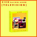 輸入盤 ZICO （BLOCK B） / 2ND MINI ALBUM ： TELEVI