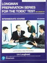 Longman Preparation Series for the TOEIC Test 6／E Intermediate Student Book with MP3 and Answer Key