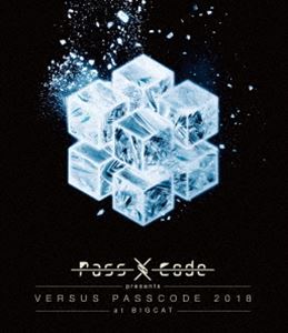 PassCode presents VERSUS PASSCODE 2018 at BIGCAT [Blu-ray]