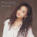 浅香唯 / CRYSTALS 〜25th Anniversary Best〜 CD