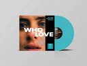 輸入盤 DAVE STEWART & MOCADELIC / THE TIME EXPERIENCE PROJECT - WHO TO LOVE (COLORE...