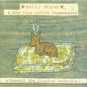 Kelly Hogan / BENEATH THE COUNTRY UNDERDOG [CD]