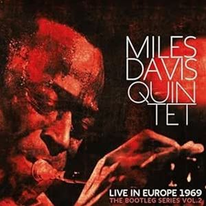 輸入盤 MILES DAVIS / BOOTLEG SERIES VOL. 2 ： LIVE IN EUROPE 1969 [4LP]