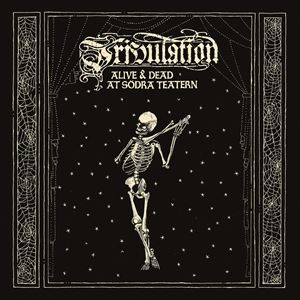 輸入盤 TRIBULATION / ALIVE ＆ DEAD AT SODRA TEATERN [2CD＋DVD]